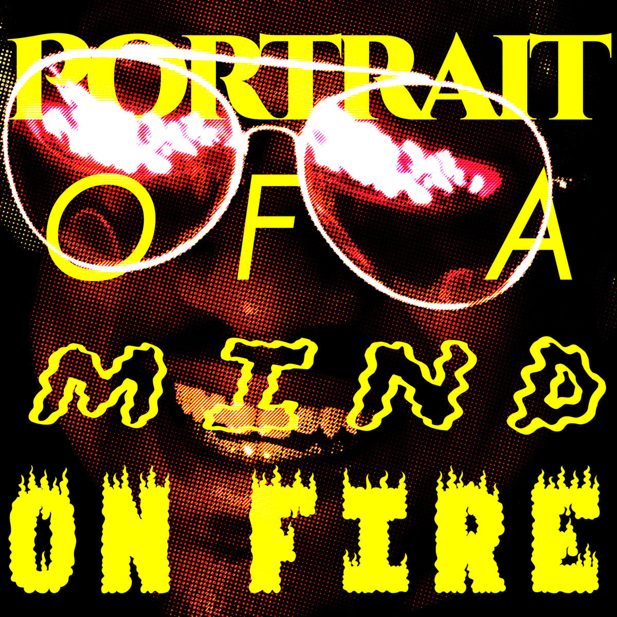 Portrait Of A Mind On Fire